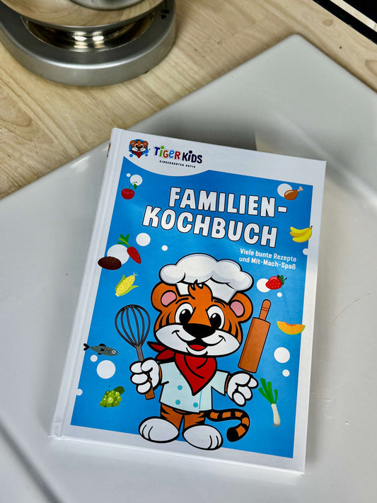 TigerKids Familienkochbuch – Gesunde Rezepte für Kinder und Eltern