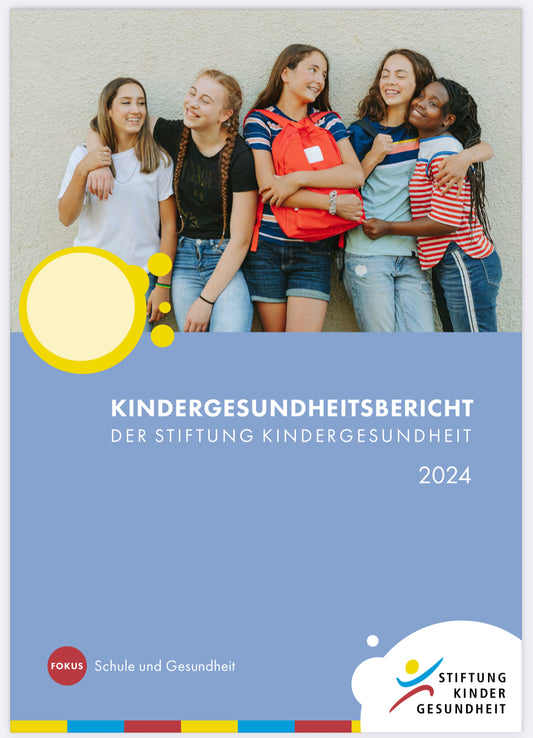 Kindergesundheitsbericht der Stiftung Kindergesundheit 2024