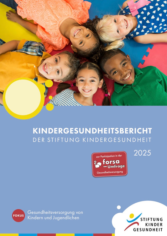 Kindergesundheitsbericht der Stiftung Kindergesundheit 2025